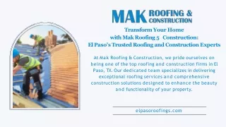 Transform Your Home with Mak Roofing & Construction El Paso's Trusted Roofing and Construction Experts