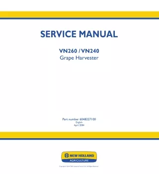 New Holland VN240 Grape Harvester Service Repair Manual