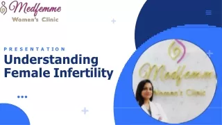 Understanding Female Infertility